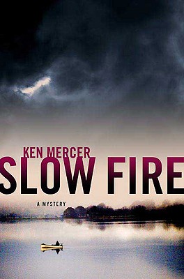 Slow Fire - Mercer, Ken