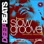 Slow Groove: Dance Floor Classics, Vol. 3