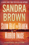 Slow Heat in Heaven & Mirror Image: A Suspense Collection
