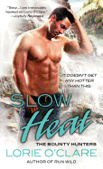 Slow Heat