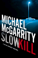 Slow Kill