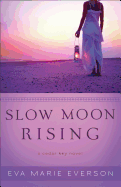 Slow Moon Rising: A Cedar Key Novel