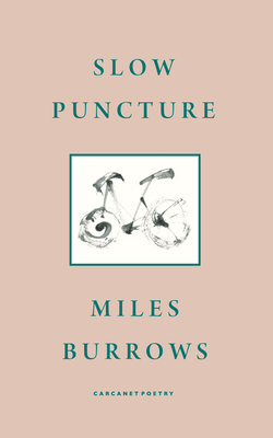 Slow Puncture - Burrows, Miles