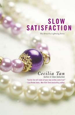 Slow Satisfaction - Tan, Cecilia