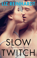 Slow Twitch (a Brenna Blixen Novel)