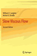 Slow Viscous Flow