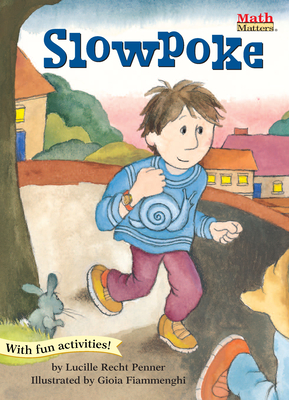 Slowpoke: Elapsed Time - Penner, Lucille Recht