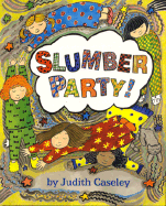 Slumber Party! - Caseley, Judith