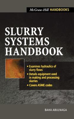 Slurry Systems Handbook - Abulnaga, Baha