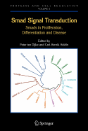 Smad Signal Transduction: Smads in Proliferation, Differentiation and Disease