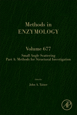 Small Angle Scattering Part A: Methods for Structural Investigation - Tainer, John (Volume editor)