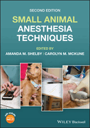 Small Animal Anesthesia Techniques