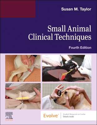Small Animal Clinical Techniques - Taylor, Susan Meric, DVM