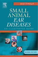 Small Animal Ear Diseases: An Illustrated Guide
