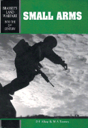 Small Arms & Machine Guns - Allsop, Derek F, and Toomey, M A