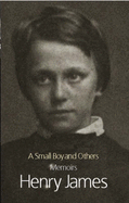 Small Boy and Others: A Childhood Memoir