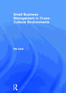 Small Business Management in Cross-Cultural Environments
