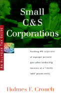 Small C & S Corporations