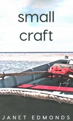 Small Craft - Edmonds, Janet