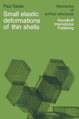 Small Elastic Deformations of Thin Shells - Seide, P