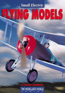 Small Electric Flying Models - Stringwell, George