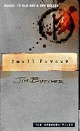 Small Favour: The Dresden Files, Book Ten