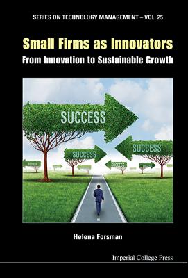 Small Firms as Innovators - Forsman Helena