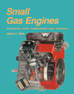 Small Gas Engines: Text - Roth, Alfred C