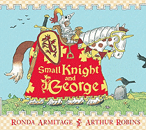 Small Knight and George - Armitage, Ronda