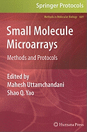 Small Molecule Microarrays: Methods and Protocols