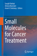 Small Molecules for Cancer Treatment