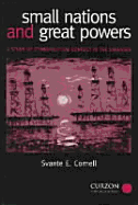 Small Nations and Great Powers: A Study of Ethnopolitical Conflict in the Caucasus