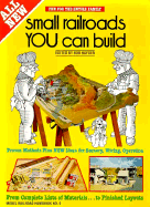 Small Railroads You Can Build