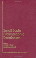 Small Scale Bibliographic Databases