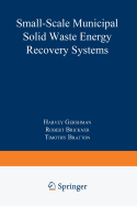 Small-scale municipal solid waste energy recovery systems