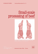 Small-scale processing of beef (Technology Series. Technical Memorandum No. 10)
