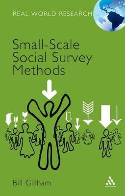Small-Scale Social Survey Methods - Gillham, Bill