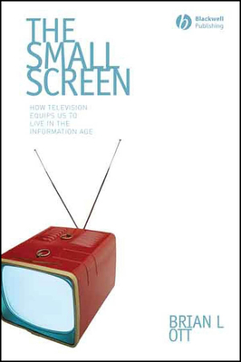 Small Screen - Ott, Brian L