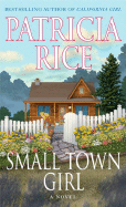 Small Town Girl - Rice, Patricia