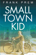 Small Town Kid