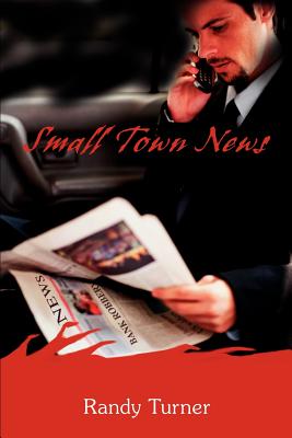 Small Town News - Turner, Randy