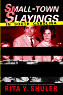 Small-Town Slayings in South Carolina