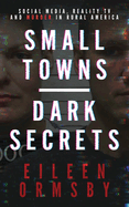 Small Towns, Dark Secrets