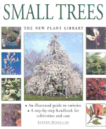 Small Trees: The New Plant Library
