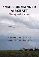 Small Unmanned Aircraft: Theory and Practice