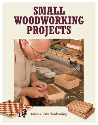 Small Woodworking Projects - Fine Woodworkin