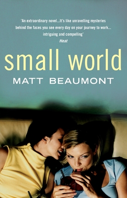 Small World - Beaumont, Matt