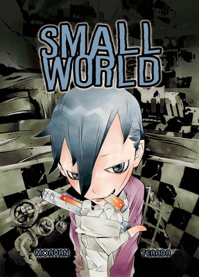 Small World - Morvan, Jean David, and Kennedy, Mike (Editor), and Terada, Toru