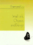 SmallTalk, Object and Design - Liu, Chamond