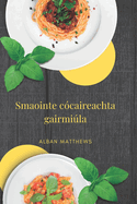 smaointe gairmi�la c�caireachta